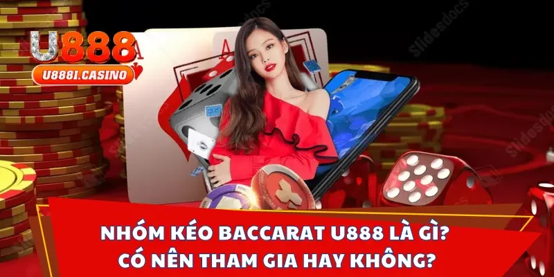 Nhóm kéo Baccarat